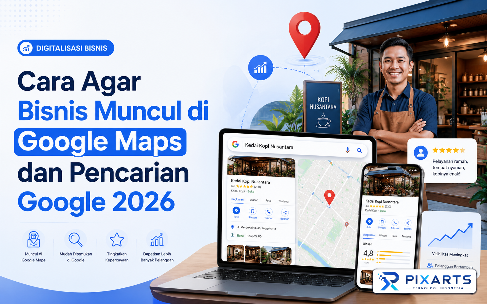 Cara Agar Bisnis Muncul di Google Maps dan Pencarian Google 2026